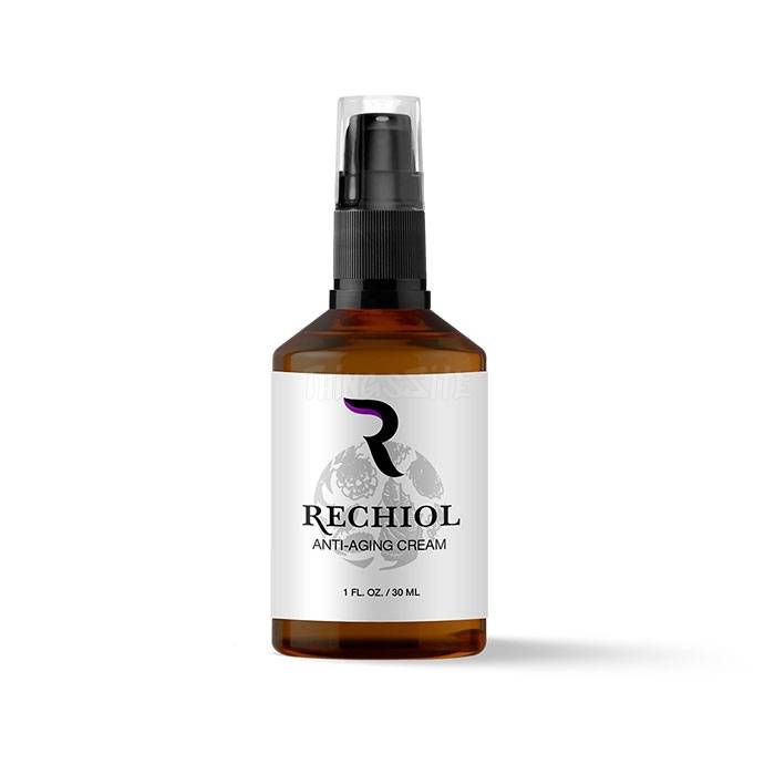 ‣ Rechiol serum anti-penuaan